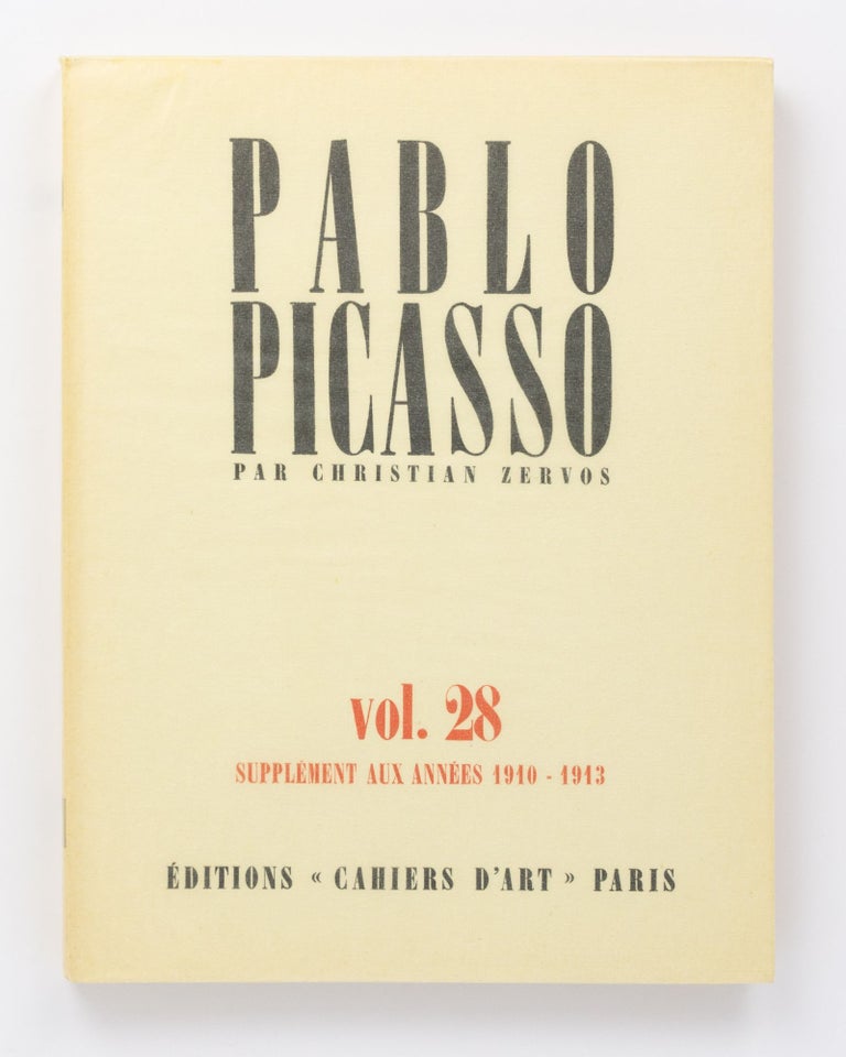 Item #128163 Pablo Picasso. Volume 28: Supplément aux Années 1910-1913. Pablo PICASSO, Christian ZERVOS.