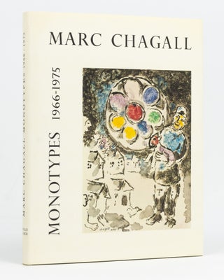 Item #128182 Marc Chagall. Monotypes [Volume II], 1966-1975. Marc CHAGALL, Jean LAYMARIE