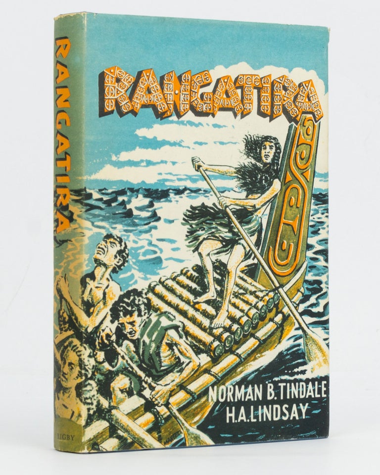 Item #128190 Rangatira (the High-born). A Polynesian Saga. Norman B. TINDALE, Harold A. LINDSAY.
