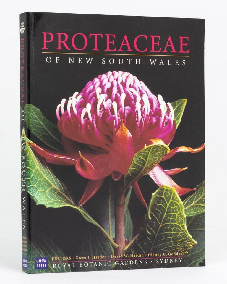 Item #128208 Proteaceae of New South Wales. Gwen J. HARDEN, David W. HARDIN, Dianne C. GODDEN.