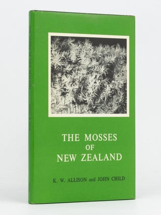 Item #128267 The Mosses of New Zealand. K. W. ALLISON, John CHILD