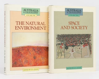 Item #128297 Australia. A Geography. Volume One: the Natural Environment [and] ... Volume Two:...