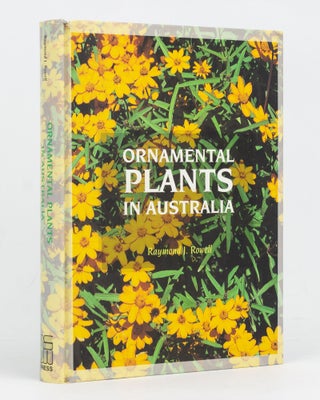 Item #128305 Ornamental Plants in Australia. Annuals, Soft-wooded Perennials, Bulbous and...