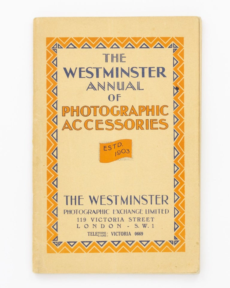 Item #128353 The Westminster Annual of Photographic Accessories [cover title]. Trade Catalogue.