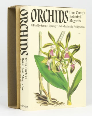 Item #128383 Orchids from Curtis's Botanical Magazine. Samuel SPRUNGER