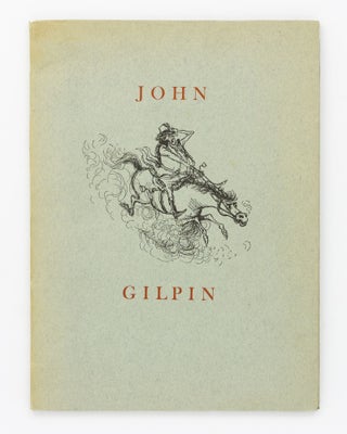 Item #128448 The Diverting History of John Gilpin. Showing how he went farther than he intended...