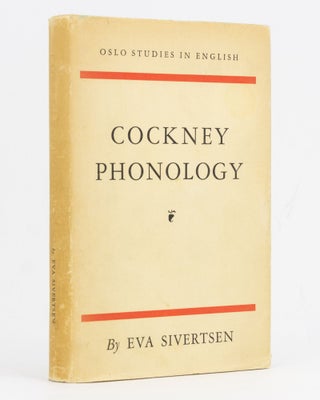 Item #128479 Cockney Phonology. Eva SIVERTSEN