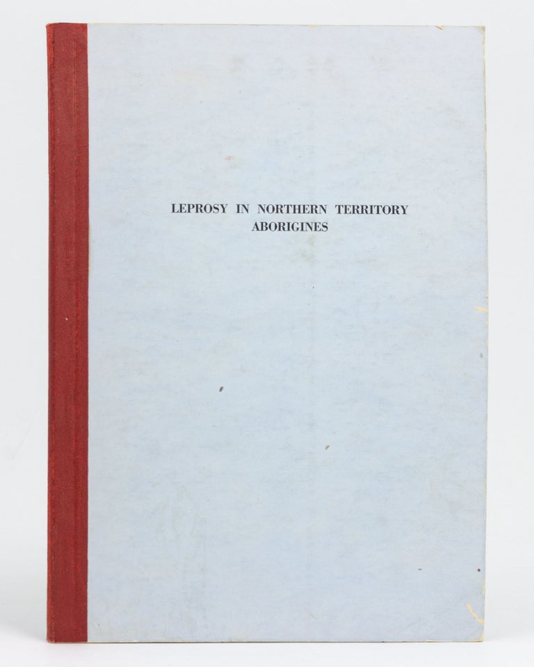 Item #128559 Leprosy in Northern Territory Aborigines. A short guide for nursing sisters in the diagnosis, treatment and management of leprosy in Aborigines