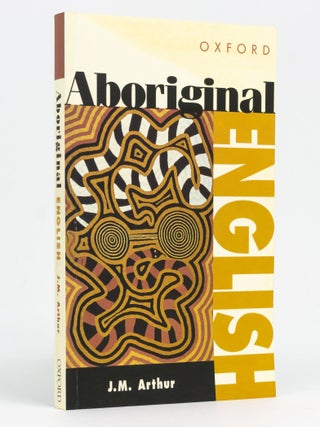 Item #128567 Aboriginal English. A Cultural Study. J. M ARTHUR