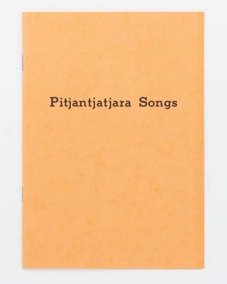 Item #128631 Pitjantjatjara Songs [cover title