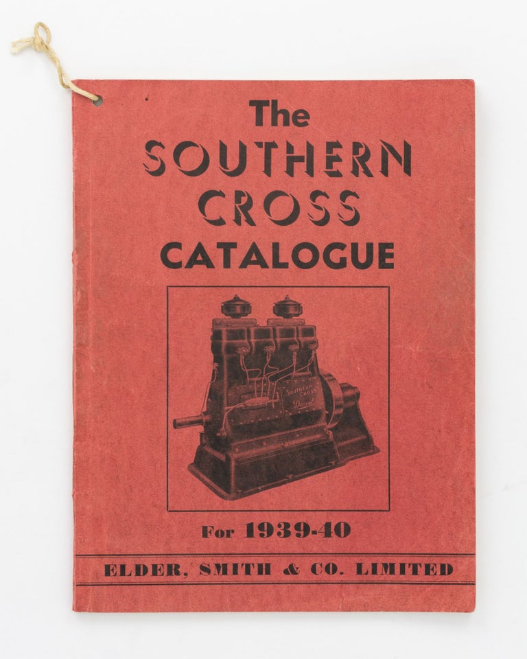 Item #128662 The Southern Cross Catalogue for 1939-40. Elder, Smith & Co. Limited [cover title]. Trade Catalogue.