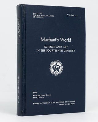 Item #128768 Machaut's World. Science and Art in the Fourteenth Century. Madeleine Pelner COSMAN,...