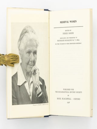 Medieval Women. Dedicated and Presented to Professor Rosalind M.T. Hill on the occasion of her Seventieth Birthday