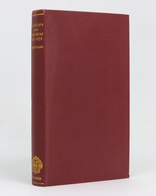 Item #128870 Bishops and Reform, 1215-1272. With Special Reference to the Lateran Council of...