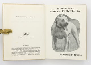 The World of the American Pit Bull Terrier