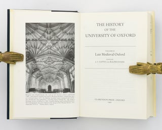The History of the University of Oxford. Volume II: Late Medieval Oxford