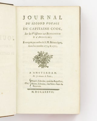 Item #128996 Journal du second voyage du Capitaine Cook, sur les vaissaux la Résolution &...