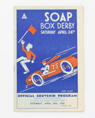 Item #129211 Soap Box Derby, Saturday April 24th. Official Souvenir Program. Organised by the...