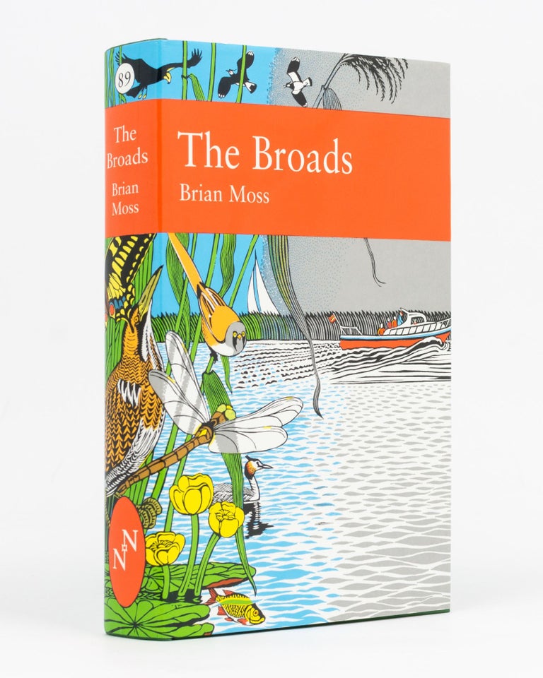 Item #129246 The Broads. The People's Wetland. New Naturalist Library, Brian MOSS.