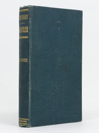 Item #129283 History of Gawler, 1837 to 1908. Published by the Gawler Institute as a Memento of...