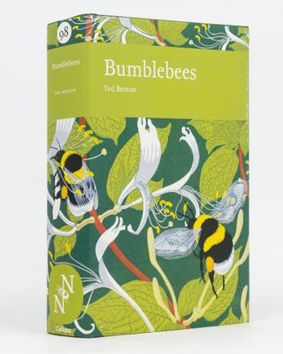 Item #129336 Bumblebees. The Natural History & Identification of the Species Found in Britain....