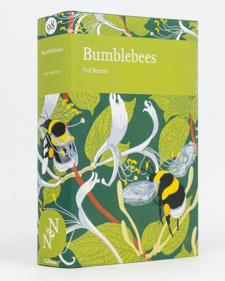 Item #129336 Bumblebees. The Natural History & Identification of the Species Found in Britain. New Naturalist Library, Ted BENTON.