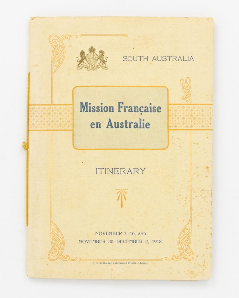 Item #129351 Mission Française en Australie. Itinerary in South Australia. November 1-16, and November 30 - December 2, 1918, with Notes. Mission Française en Australie.