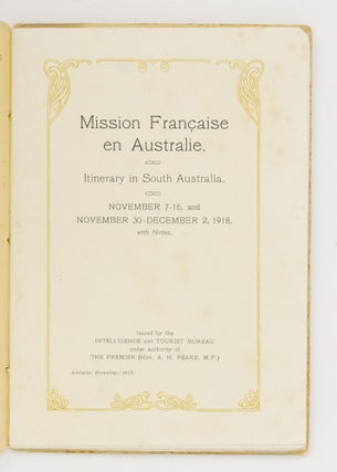 Mission Française en Australie. Itinerary in South Australia. November 1-16, and November 30 - December 2, 1918, with Notes