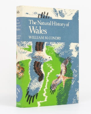 Item #129385 The Natural History of Wales. New Naturalist Library, William CONDRY