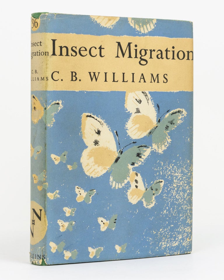 Item #129391 Insect Migration. New Naturalist Library, C. B. WILLIAMS.
