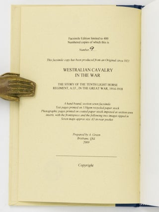Westralian Cavalry in the War. The Story of the Tenth Light Horse Regiment, AIF, in the Great War, 1914-1918