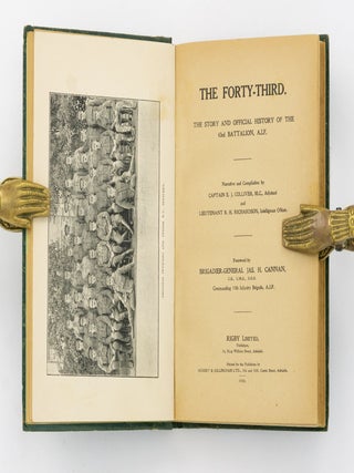 The Forty-Third. The Story and Official History of the 43rd Battalion AIF
