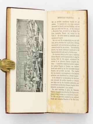 The Australian Army Medical Corps in Egypt. An Illustrated and Detailed Account of the Early Organisation and Work of the Australian Medical Units in Egypt in 1914-1915
