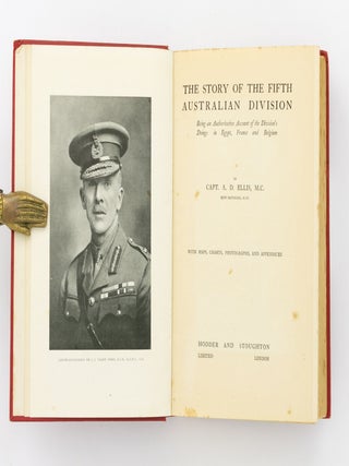 The Story of the Fifth Australian Division. Being an Authoritative Account of the Division's Doings in Egypt, France and Belgium