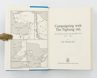 Campaigning with the Fighting 9th. (In and Out of the Line with the 9BN AIF), 1914-1919