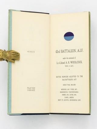 The Spirit of the Forty-Second. Narrative of the 42nd Battalion, 11th Infantry Brigade, 3rd Division, Australian Imperial Forces, during the Great War, 1914-1918