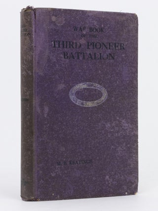 Item #129524 War Book of the Third Pioneer Battalion. 3rd Pioneer Battalion, Major Maurice Barber...