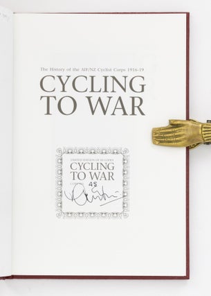 Cycling to War. The History of the AIF/NZ Cyclist Corps, 1916-1919