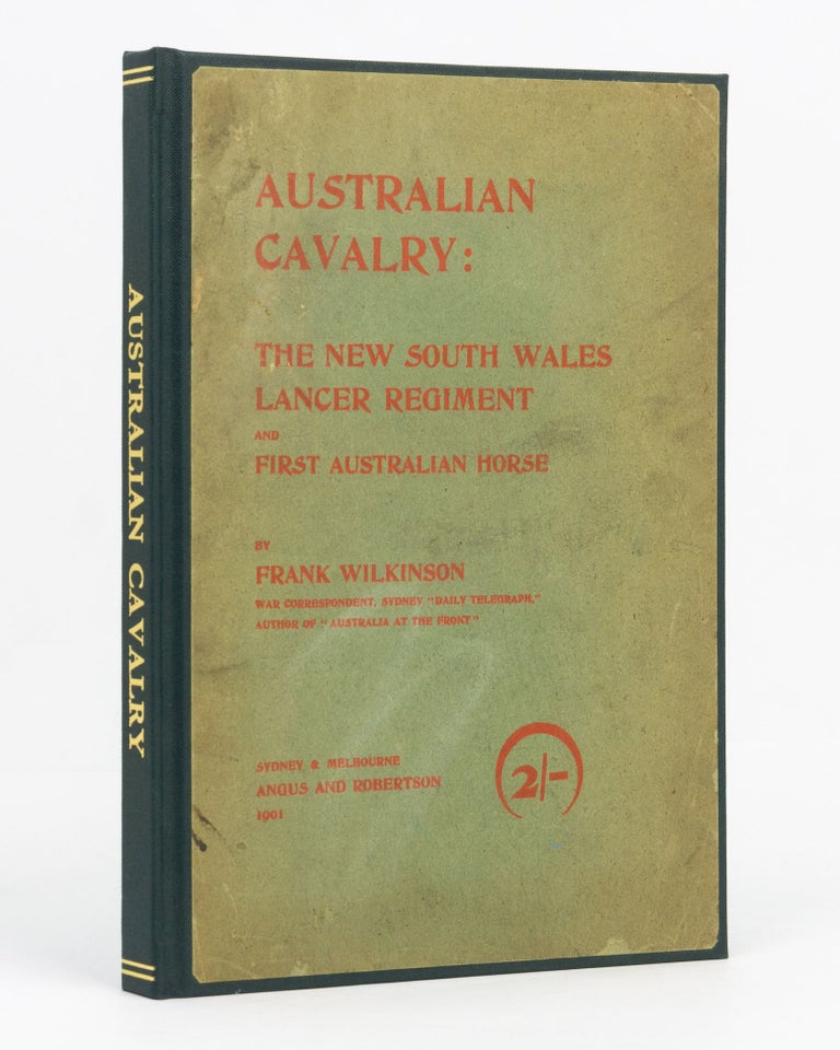 Item #129531 Australian Cavalry. The NSW Lancer Regiment and First Australian Horse. New South Wales Lancer Regiment, First Australian Horse.