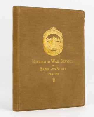 Item #129534 National Bank of Australasia Limited. Record of War Service of Bank and Staff,...