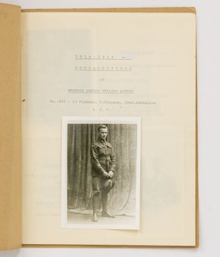 1914-1918 War Recollections of Private Donald William Lechte. No. 848 - 13 Platoon, D. Company, 22nd Battalion A.I.F