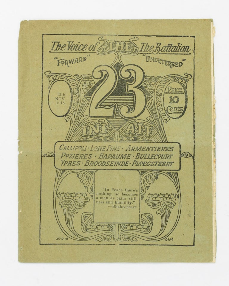 Item #129559 The 23rd. The Voice of the Battalion. Volume 2, Number 3. 15th November, 1918. 23rd Battalion.