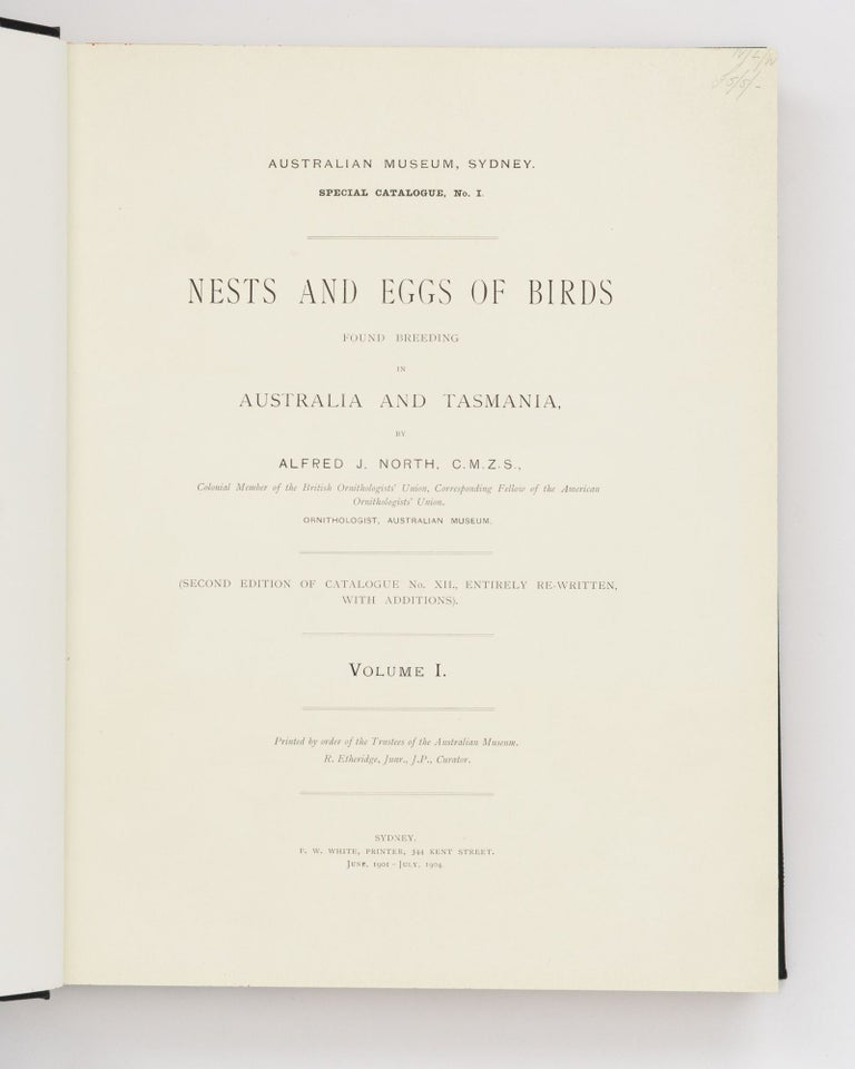 Item #129580 Nests and Eggs of Birds found breeding in Australia and Tasmania. Alfred NORTH.