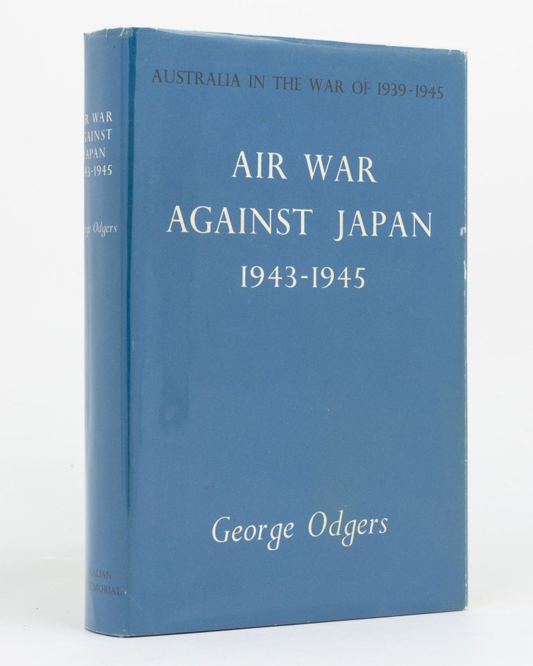 Item #129688 Air War Against Japan, 1943-1945. George ODGERS.