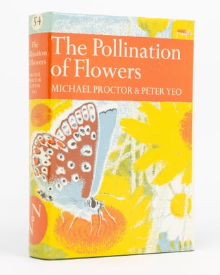 Item #129716 The Pollination of Flowers. New Naturalist Library, Michael PROCTOR, Peter YEO