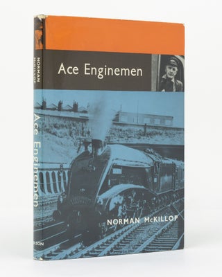 Item #129720 Ace Enginemen. Norman MCKILLOP