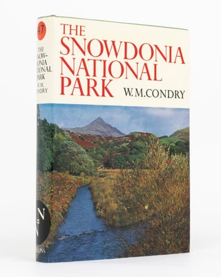 Item #129735 The Snowdonia National Park. New Naturalist Library, W. M. CONDRY