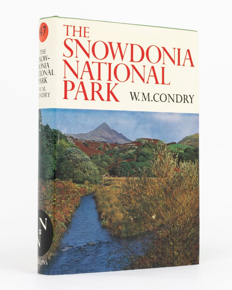 Item #129735 The Snowdonia National Park. New Naturalist Library, W. M. CONDRY.