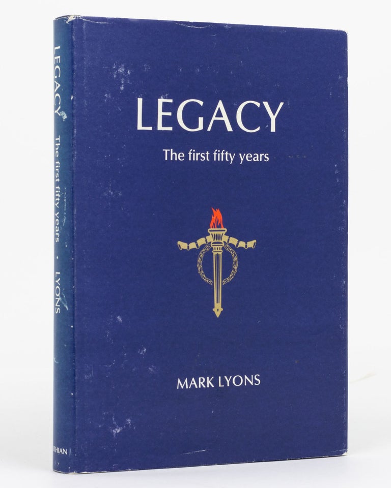 Item #129855 Legacy. The First Fifty Years. Mark LYONS.