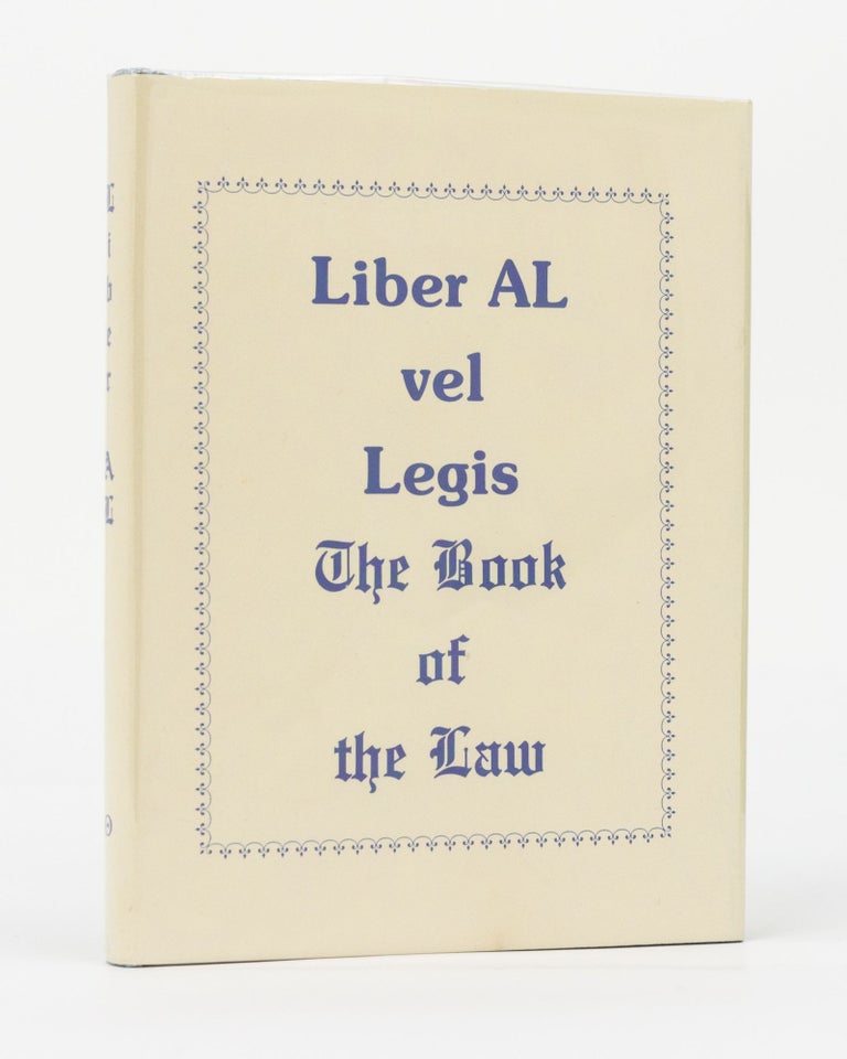 Item #129863 The Book of the Law (technically called Liber AL vel Legis ...). Aleister CROWLEY.